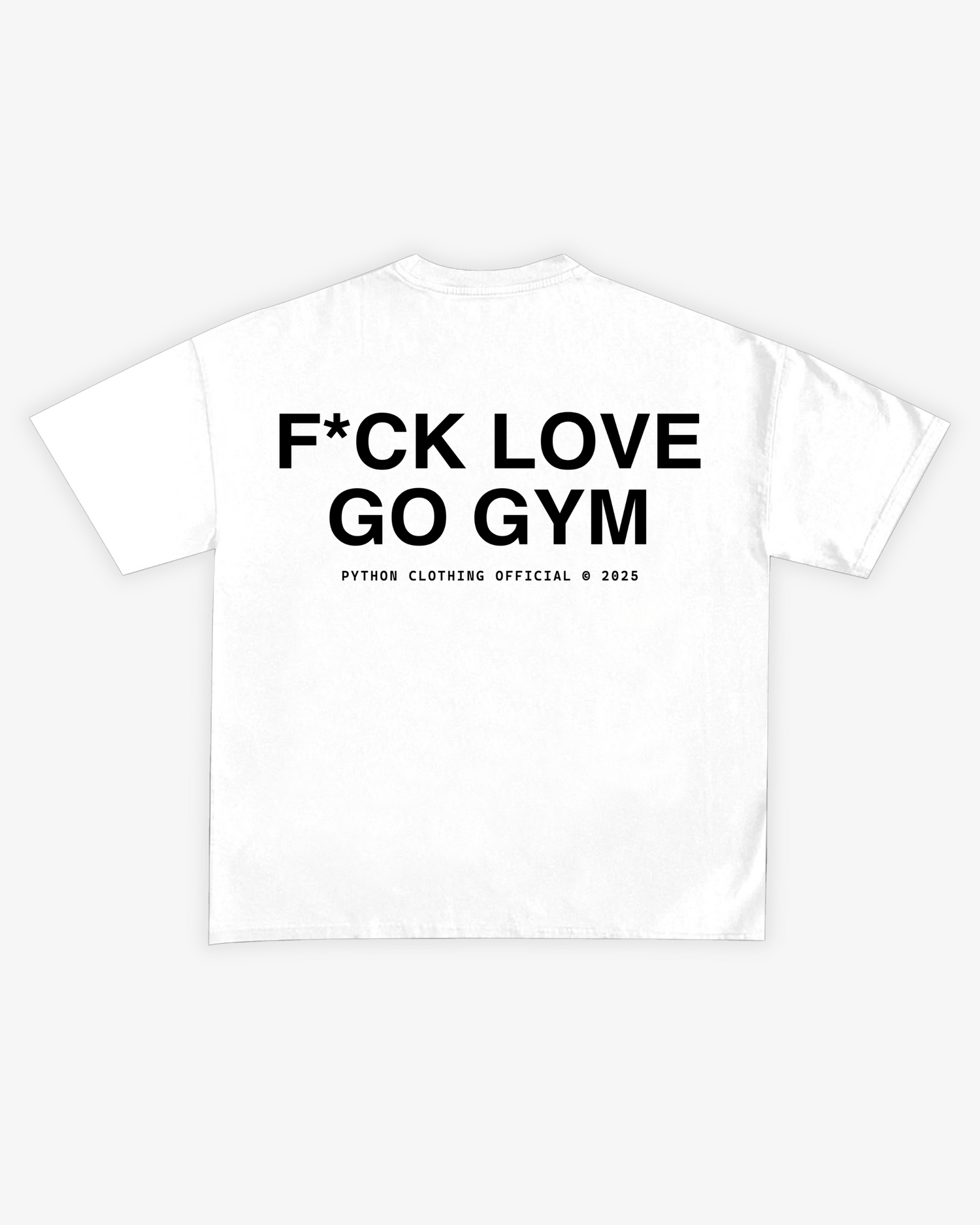 F*CK LOVE GO GYM GRAPHIC T SHIRT - OVERSIZED